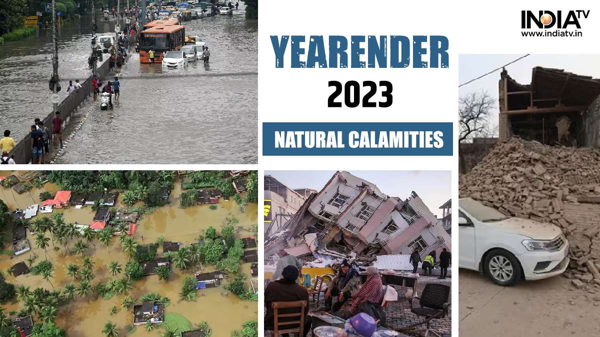 Yearender 2023,  natural calamities