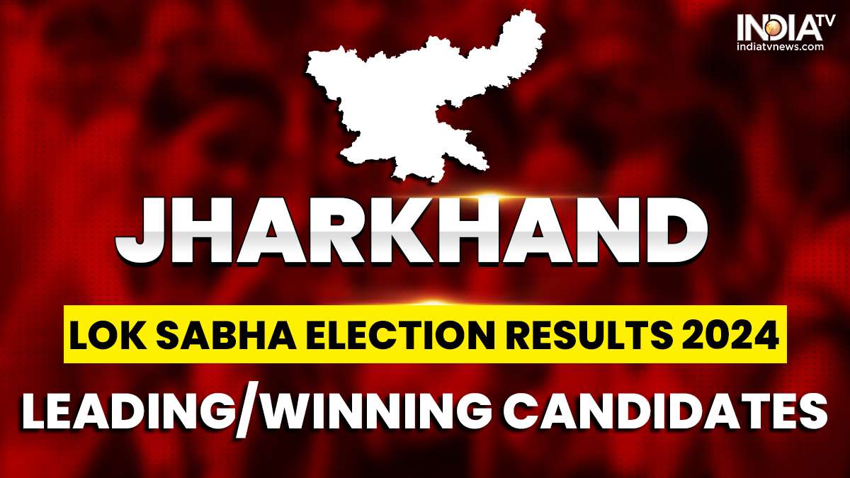 Jharkhand Lok Sabha Election Results 2024: List of constituency-wise ...