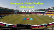 ENG vs BAN, ICC World Cup warm-up: Barsapara Cricket Stadium Pitch report, records