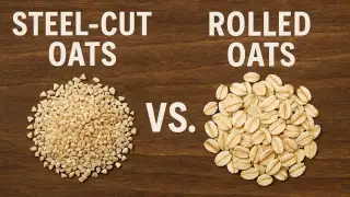 Steel cut oats vs Rolled oats: Which is better for