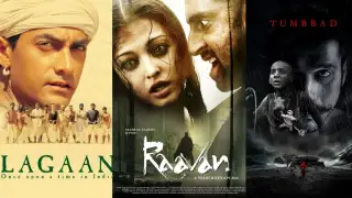 Lagaan, Raavan and Tumbbad