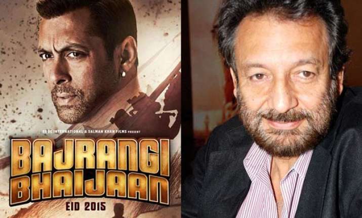 shekhar kapur praises salman khan s bajrangi bhaijaan