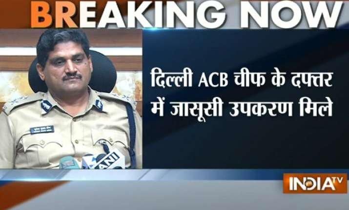 bugging device seized from delhi anti corruption bureau