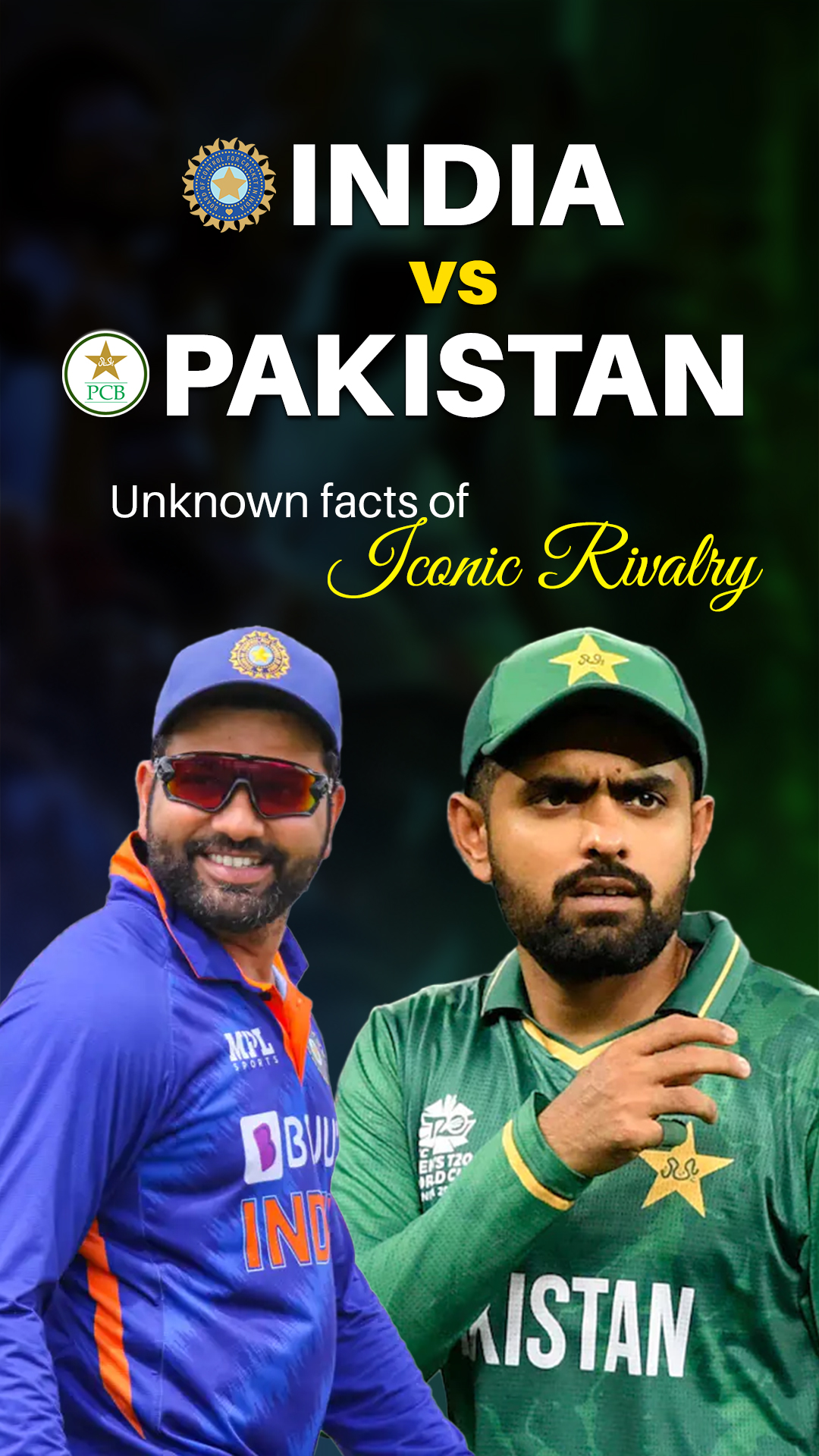 India VS Pakistan Unknown facts of Iconic Rivalry