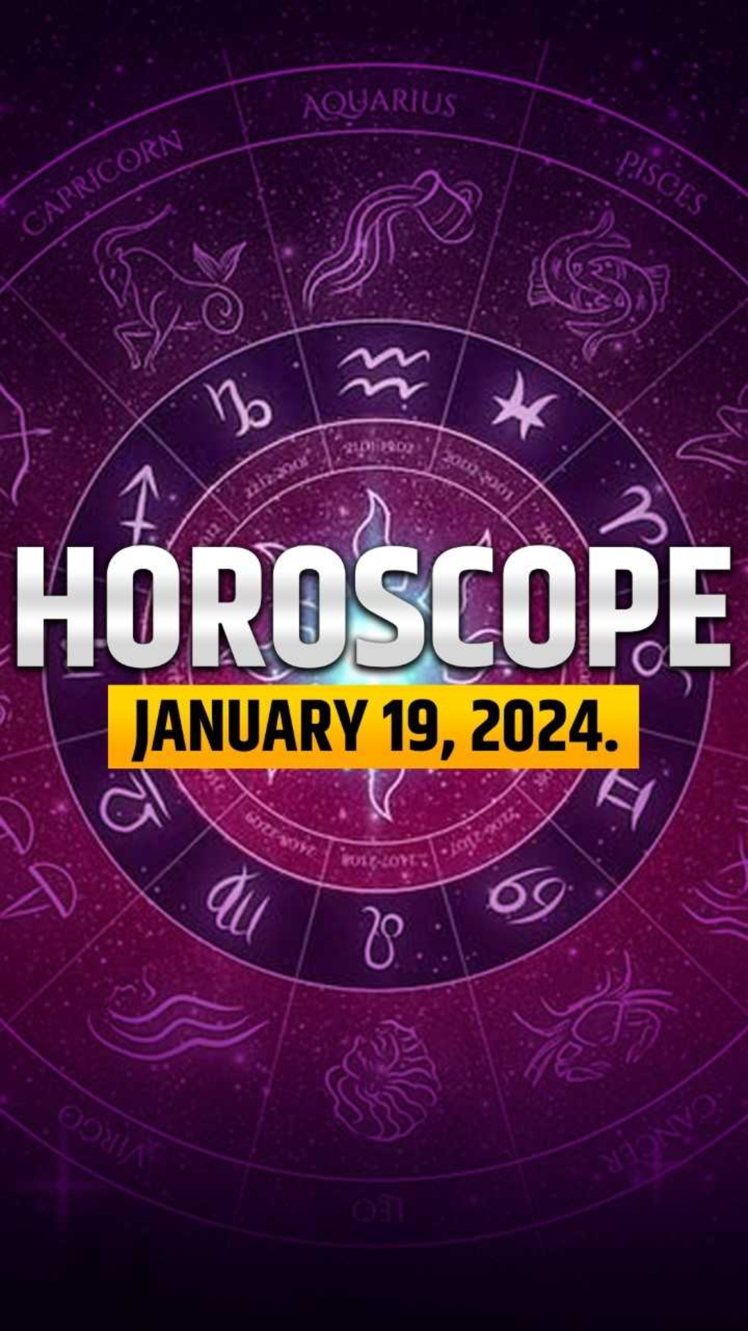 Horoscope Today, January 19: Aquarians' relationships to grow stronger; know about other zodiac signs
