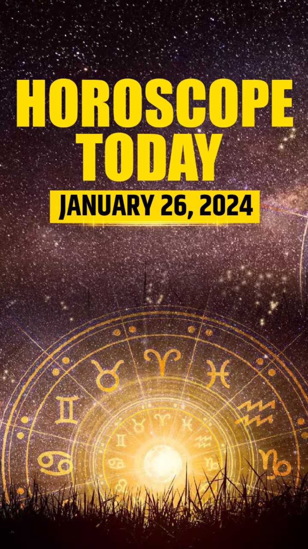 Horoscope Today, January 26: Enthusiastic day for Virgos; know about other zodiac signs