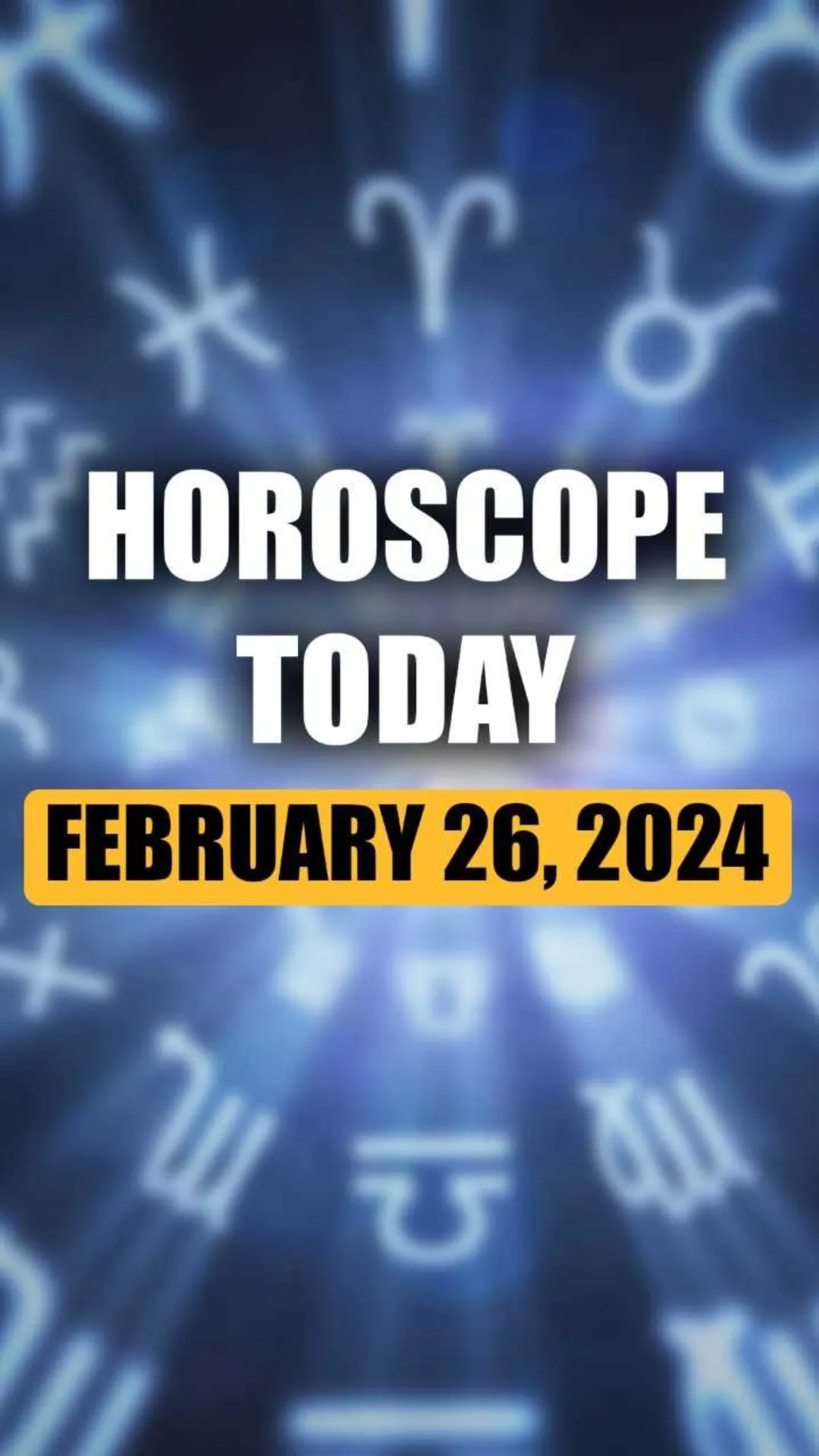 Horoscope Today, February 26: Family problems to resolve for Aries; know about other zodiac signs 