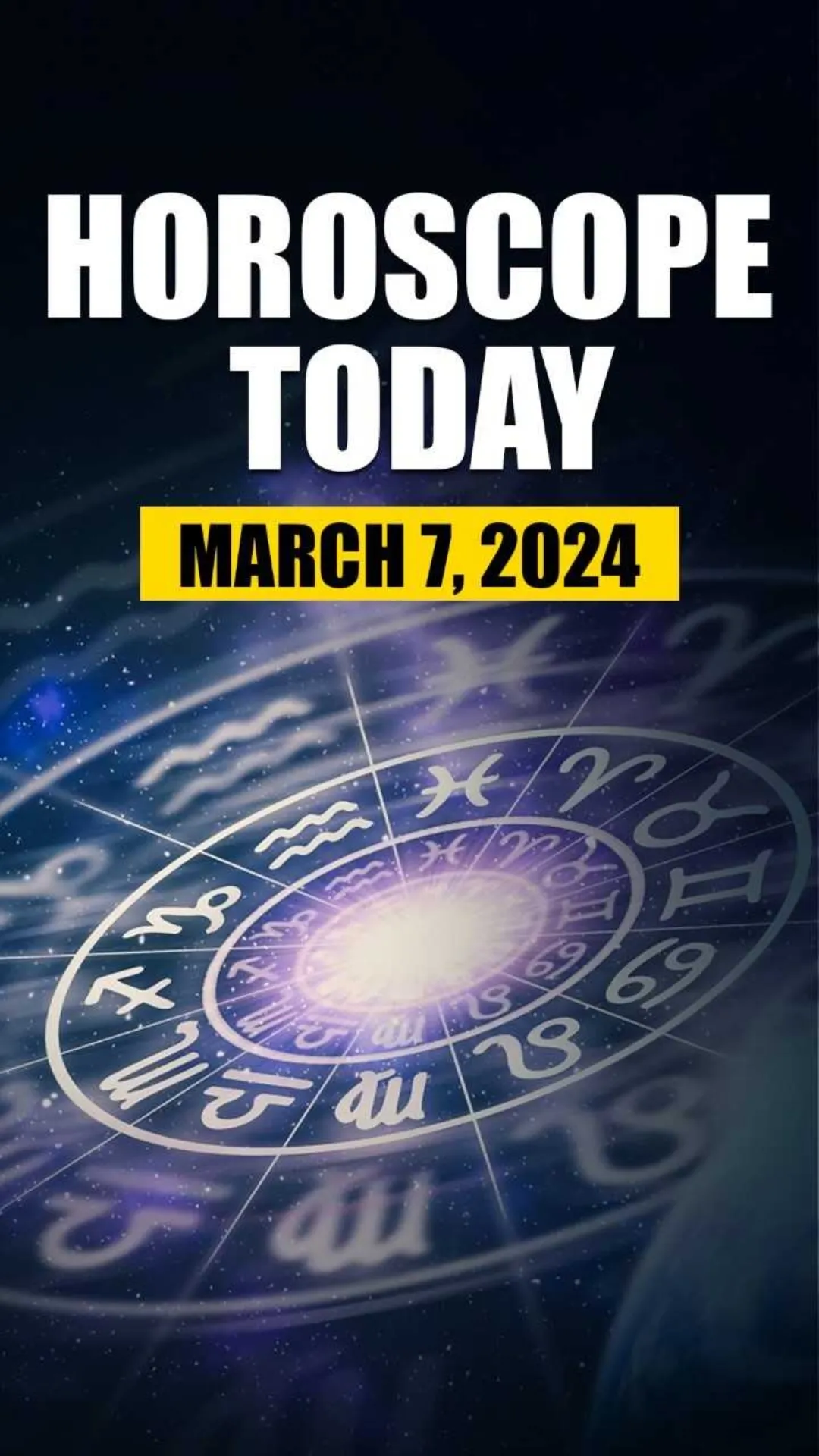 Horoscope Today, March 7: Favourable day for Leo students; know about other zodiac signs