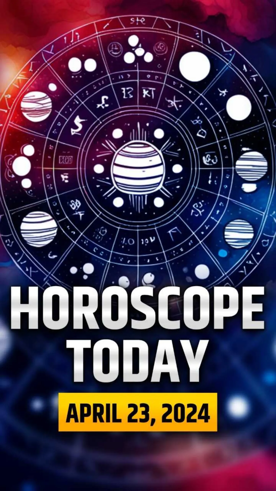 Horoscope Today, April 23: Capricorns to avoid unnecessary thinking; know about other zodiac signs