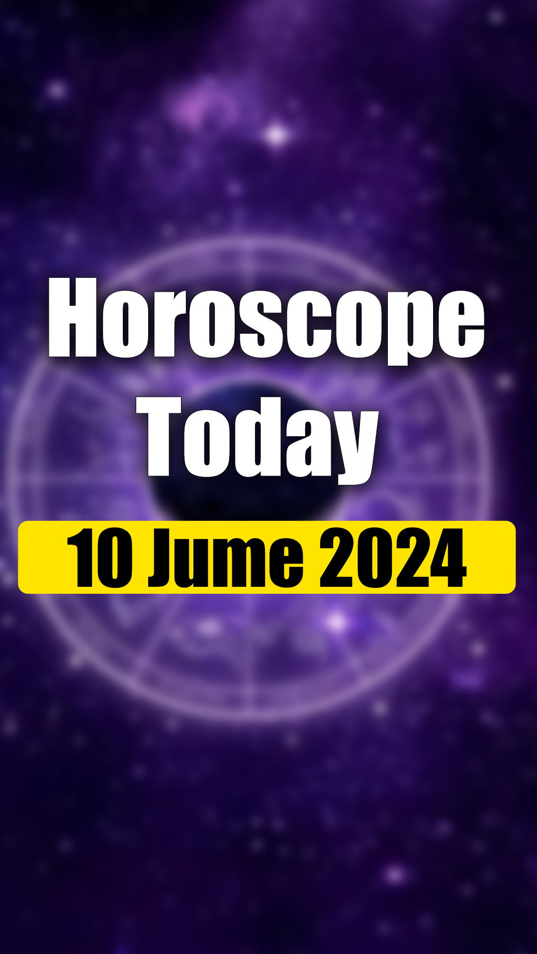 Pisces to get good news; know about other zodiac signs on June 10, 2024