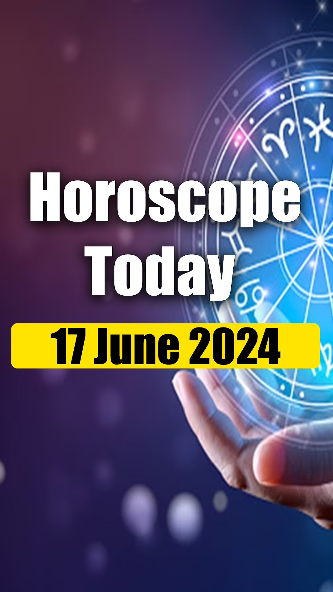 Leo might go on a sudden official trip; know about other zodiac signs on June 17, 2024