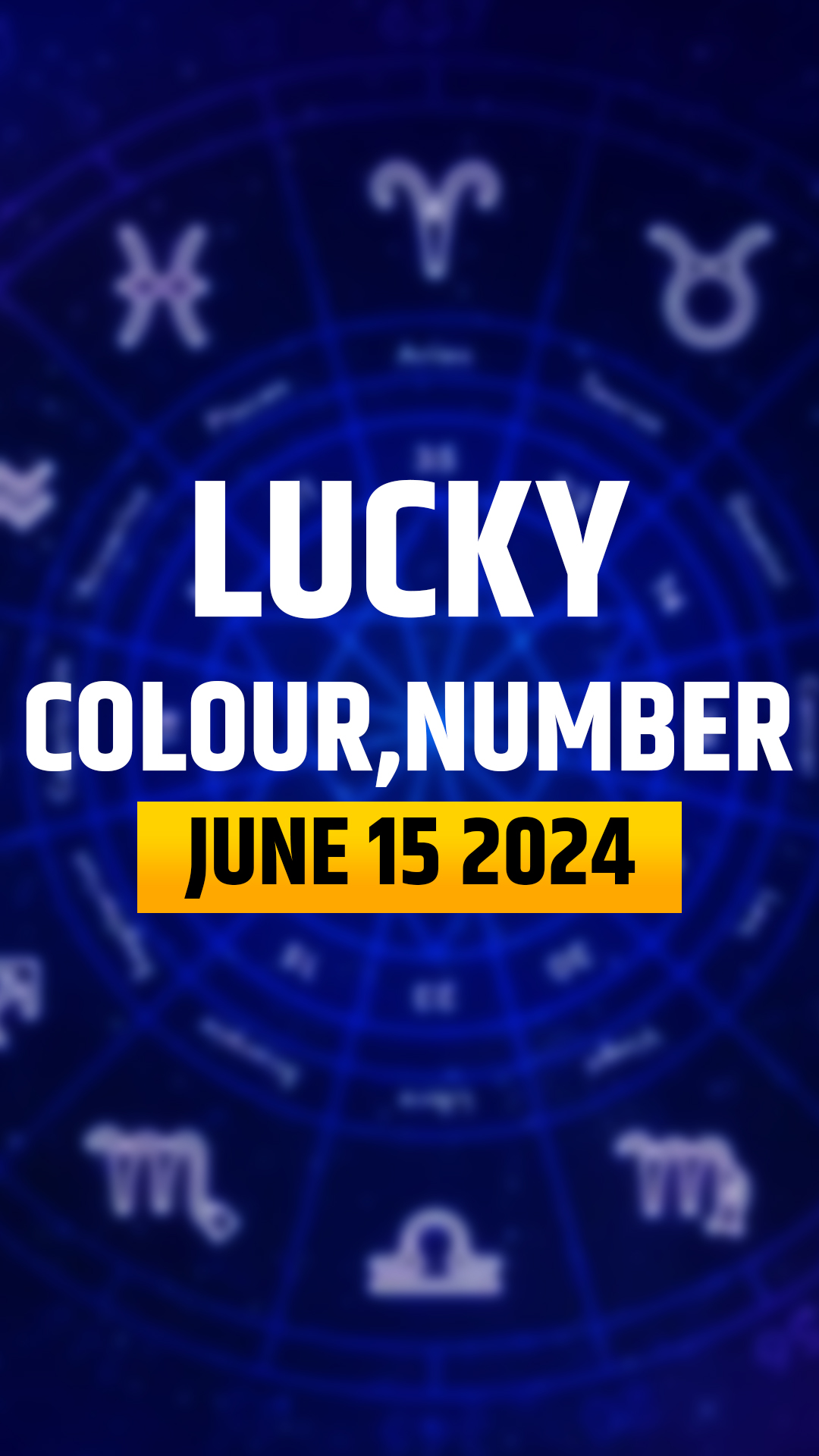 Know lucky colour, number of all zodiac signs in horoscope for June 15, 2024