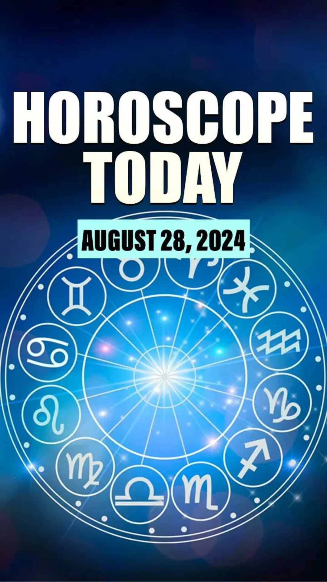 Horoscope Today, August 28: Aquarius to have sudden money gains; know about other zodiac signs