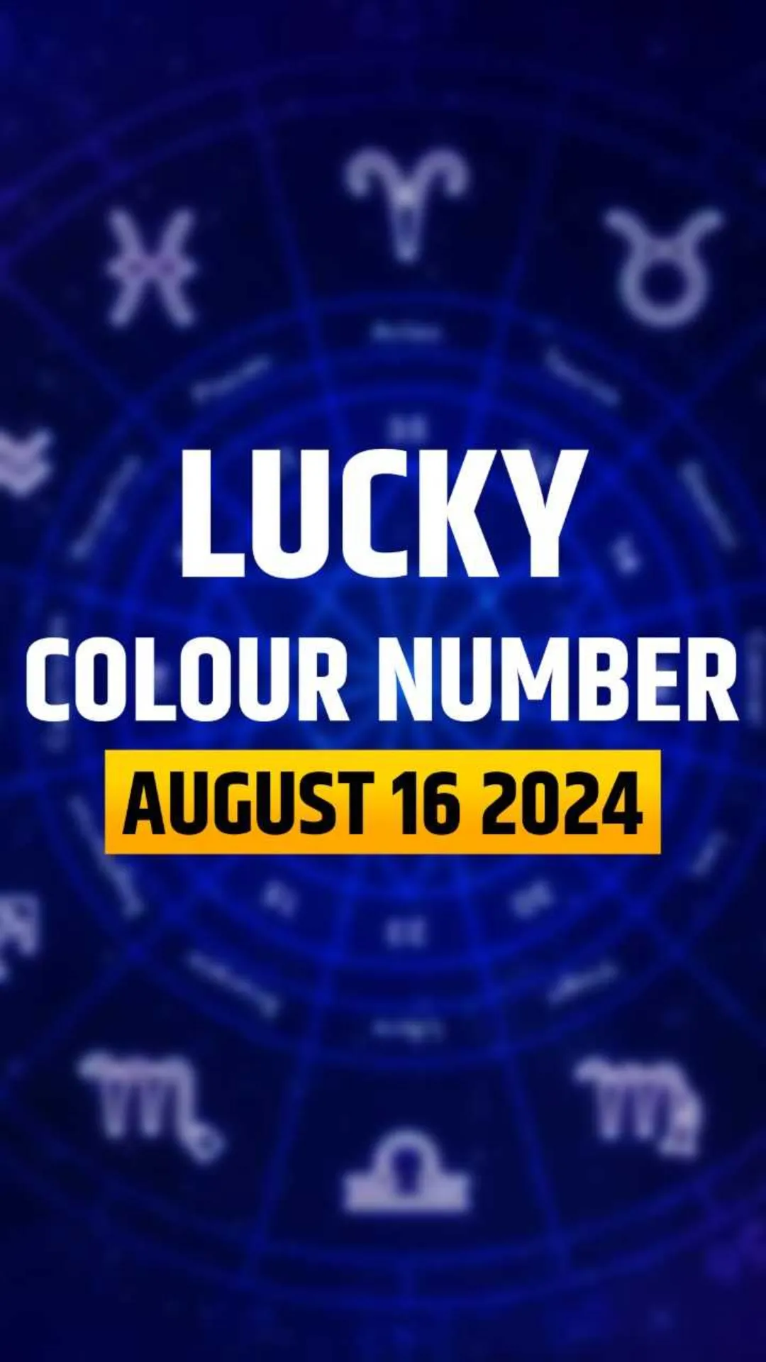 Horoscope Today: Lucky colour, number of all zodiac signs for August 16, 2024	