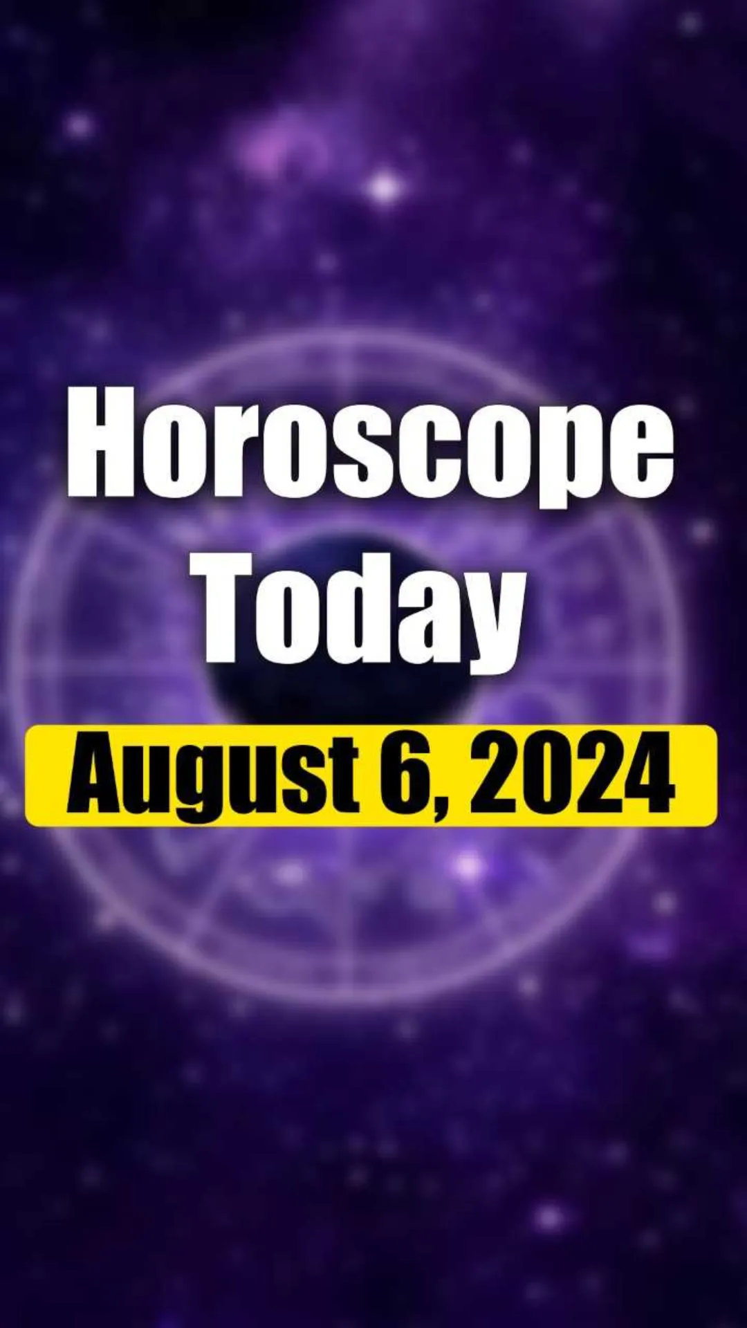 6th august zodiac 60 photos - Youhoroscope.com