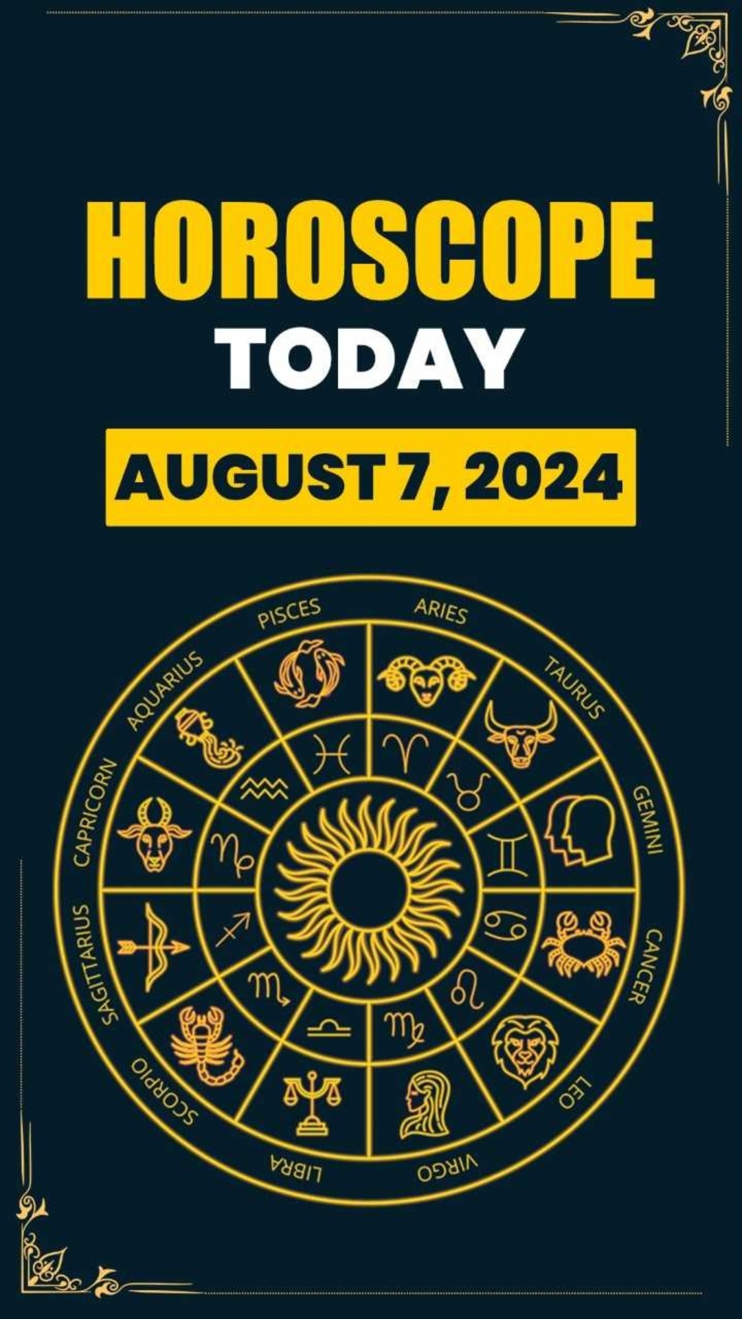 Horoscope Today, August 7: Average day for Taurus; know about other zodiac signs