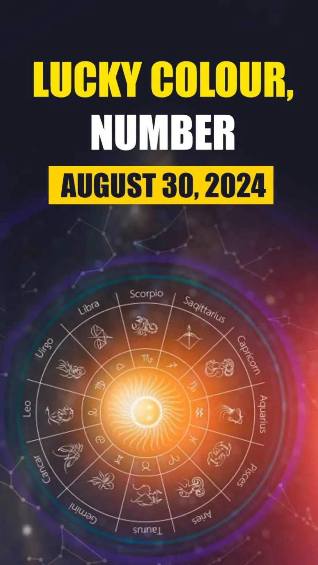 Know lucky number and colour for all zodiac signs in your horoscope for August 30, 2024 