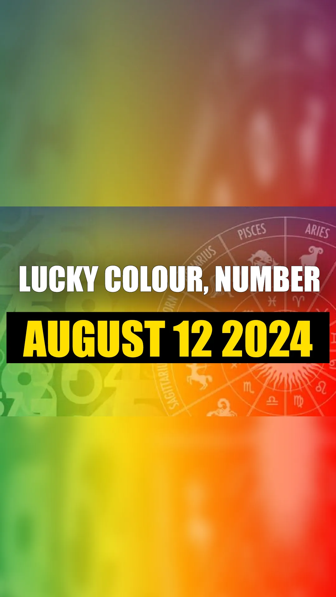 Lucky colour, number of all zodiac signs for August 12, 2024 | Horoscope Today