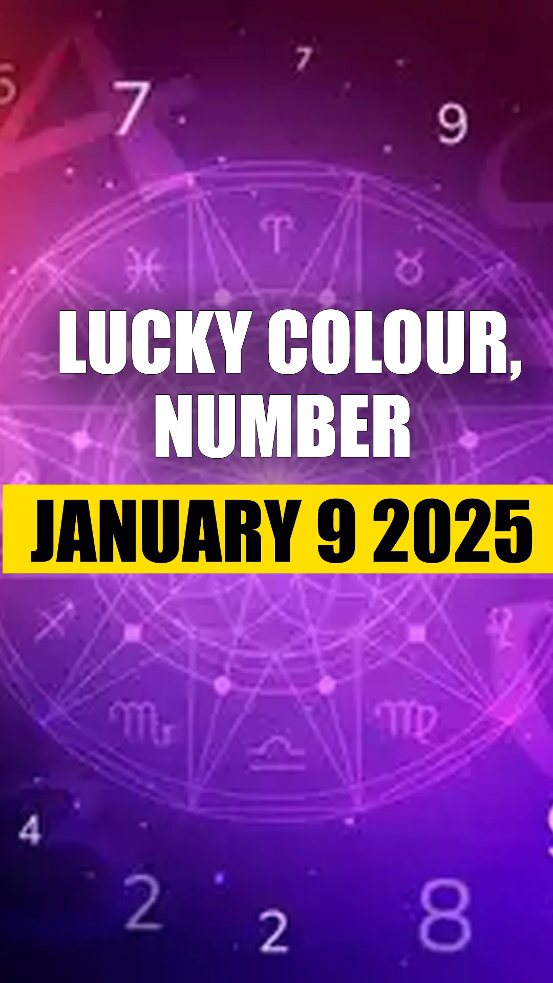 Horoscope Today January 9 2025 Know lucky colour and number of all zodiac signs