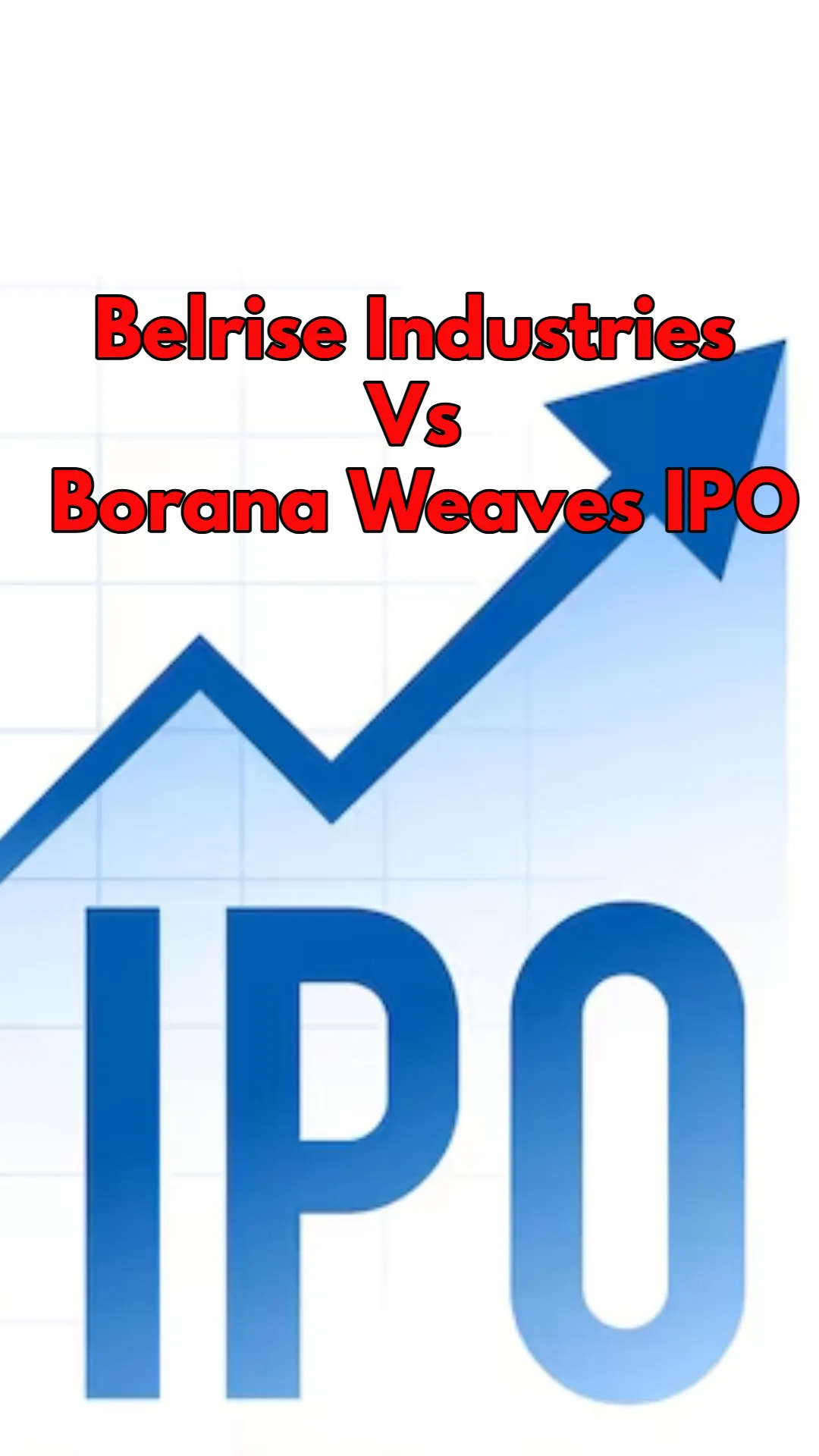 Belrise Industries Vs Borana Weaves IPO: From GMP to price band, here&#039;s everything you need to know