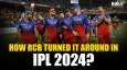 RCB made a sensational comeback in IPL 2024.