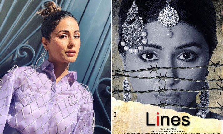 Hina Khan launches poster of Bollywood debut Lines after making headlines at Cannes 2019