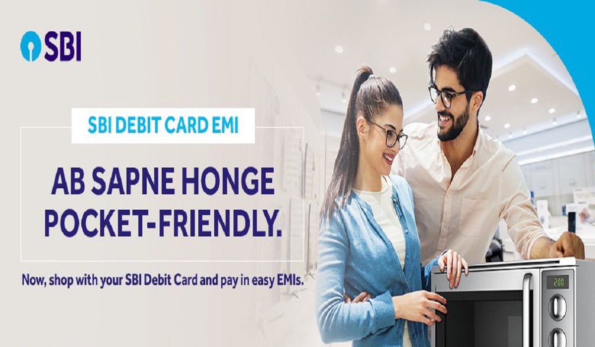 Good news for SBI Customers! SBI launches Debit Card EMI facility with