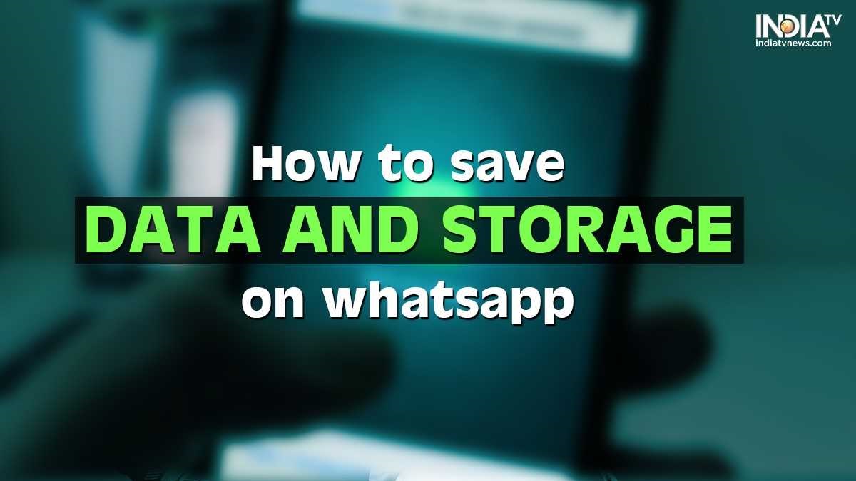 WhatsApp tips Here's how to save data and storage on Android, iOS