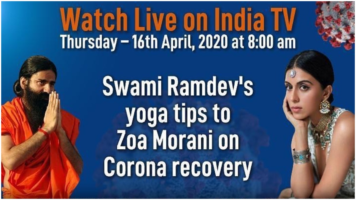 Swami Ramdev To Go Live With Coronavirus Survivor Zoa Morani Learn How To Keep Lungs Strong Build Immunity Celebrities News India Tv
