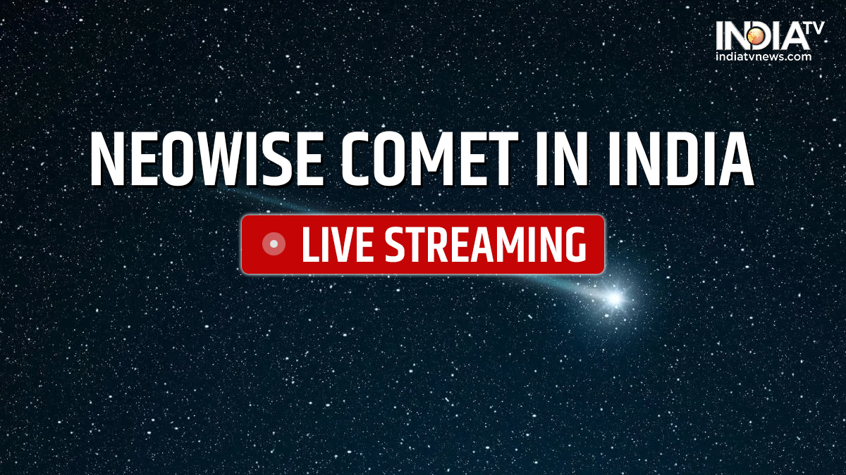 Neowise Comet India Live Streaming Date Time Watch Neowise Comet