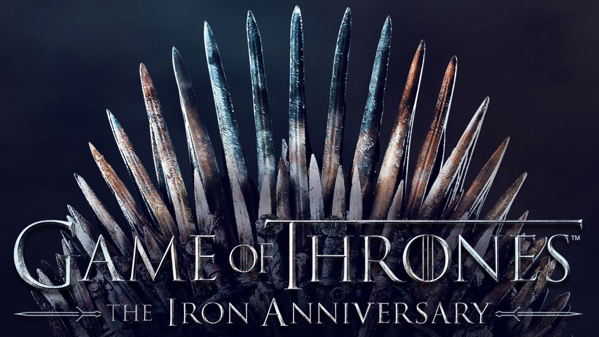 Game of Thrones The Iron Anniversary