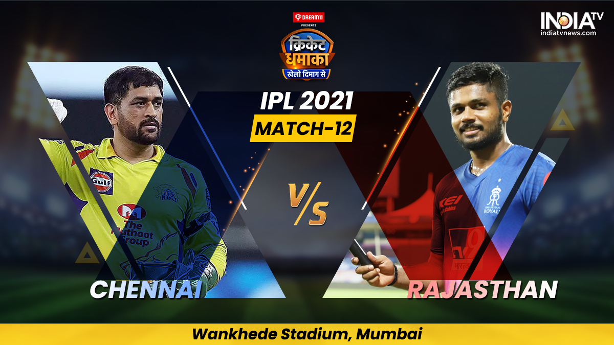HIGHLIGHTS CSK vs RR IPL 2021, Match 12 Moeen, Jadeja help Chennai pull off 45-run victory in Mumbai Cricket News