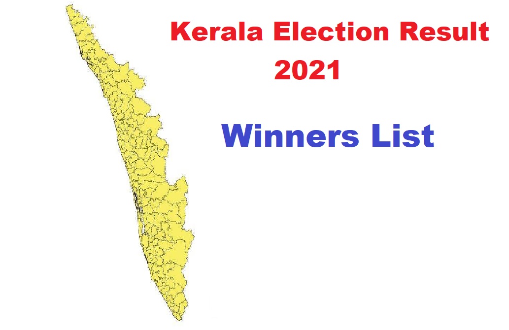 Kerala Assembly Election Results 2021 Full List Of Winners Kerala Election 2021 Elections News India Tv