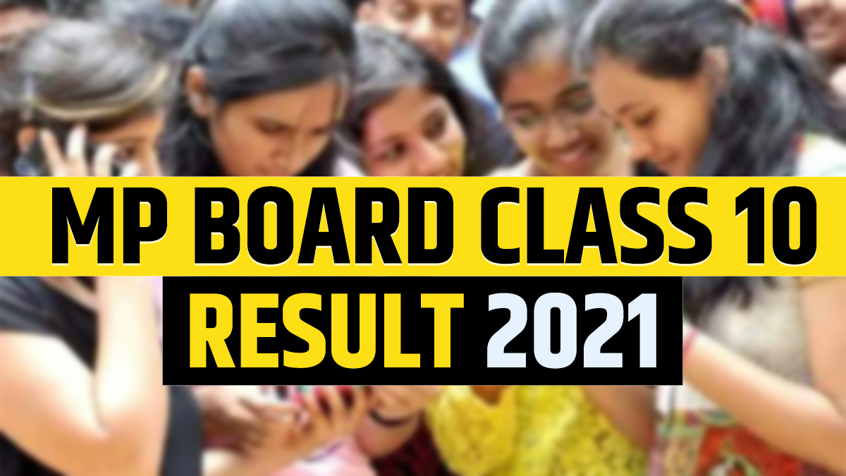 Madhya Pradesh Board 10th result, Madhya Pradesh Board 10th result date ...