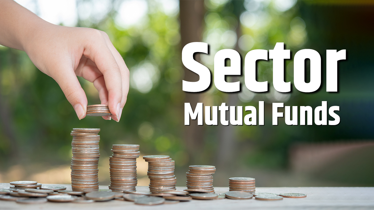 Sector Mutual Funds Sector Mutual Funds Return Sector Mutual Funds Risk Factor Sector Mutual Funds Companies Personal News India Tv