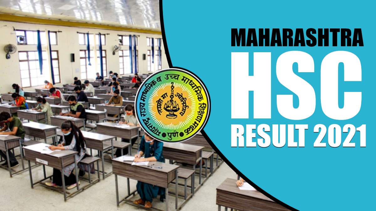 Maharashtra Hsc Class 12 Result 2021 Announced Maharashtra Hsc Result Declared Maharashtra 9082