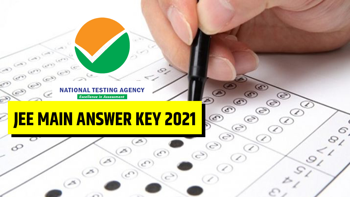 JEE Main 2021 Session 4 answer key RELEASED: Details here