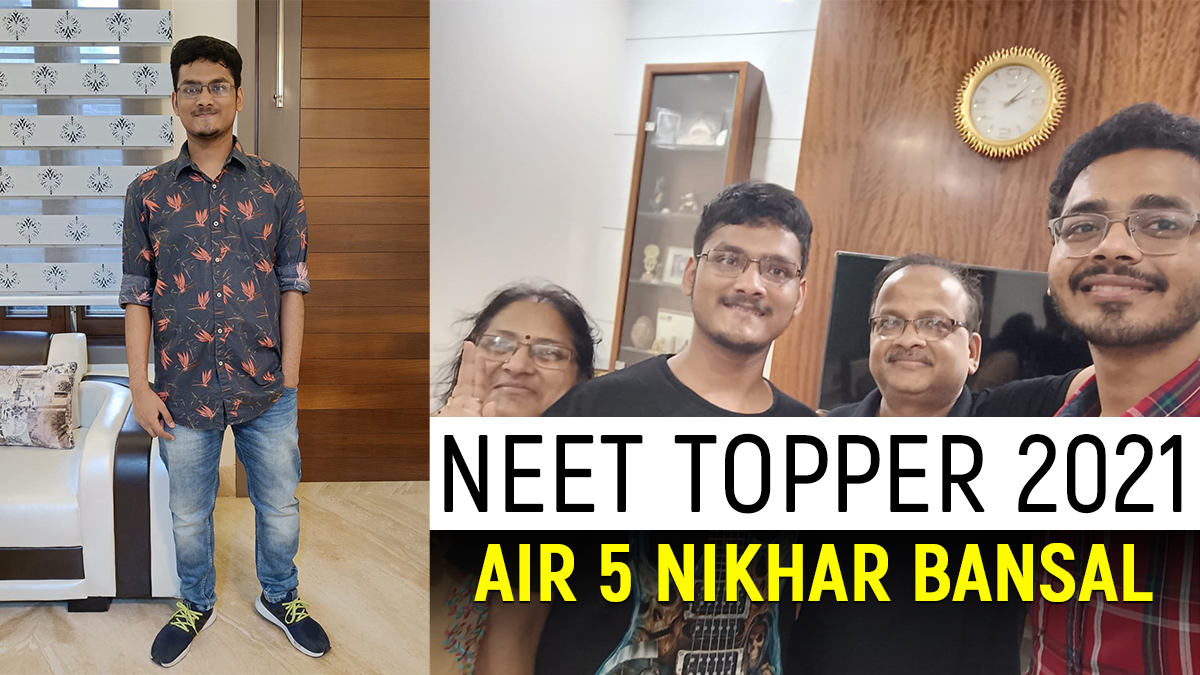 NEET-UG Result 2021: AIR 5 Nikhar Bansal aspires to join AIIMS Delhi