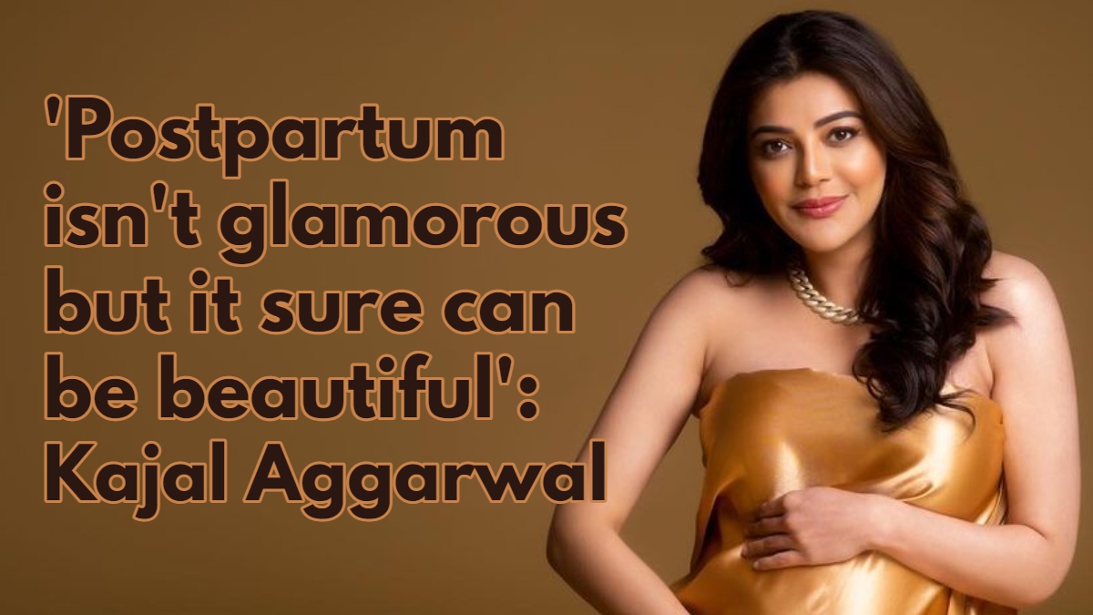 1200px x 675px - Postpartum isn't glamorous! Kajal Aggarwal shares painful and beautiful  moments of her pregnancy | Celebrities News â€“ India TV
