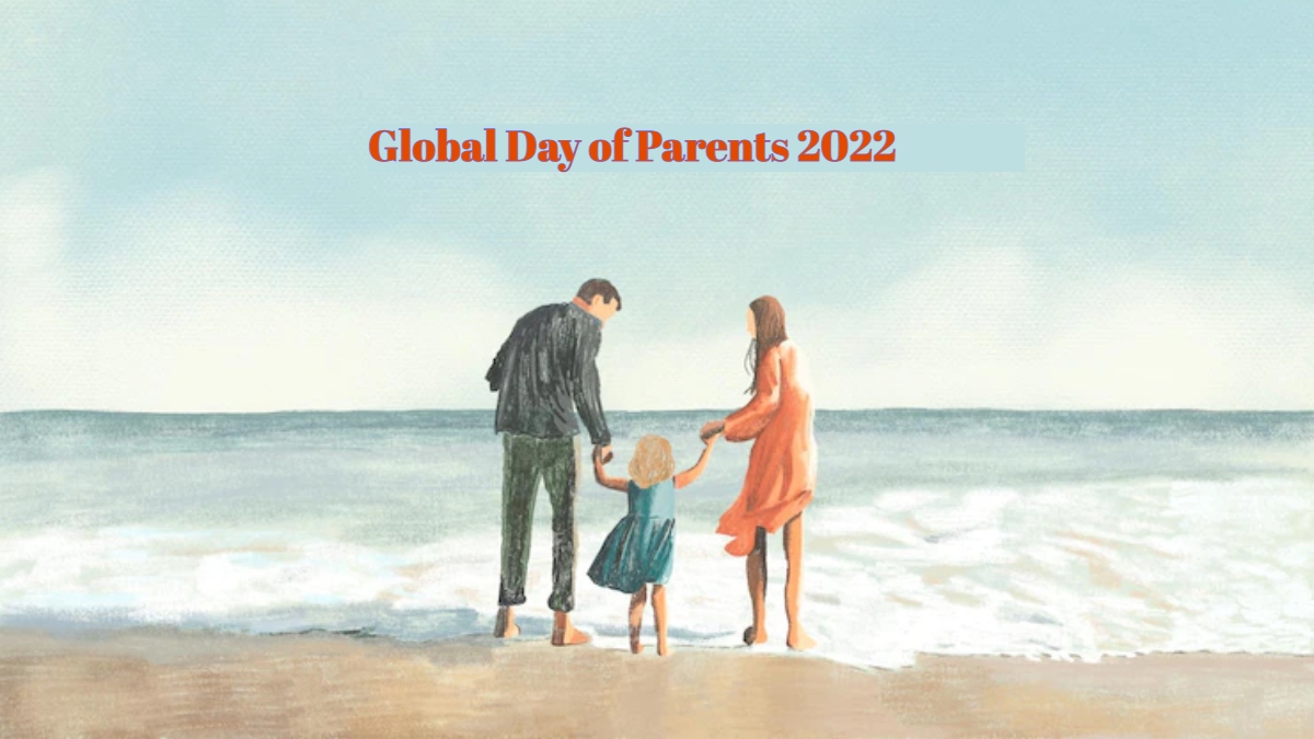 Global Day of Parents 2022 History, Theme, Significance, Quotes