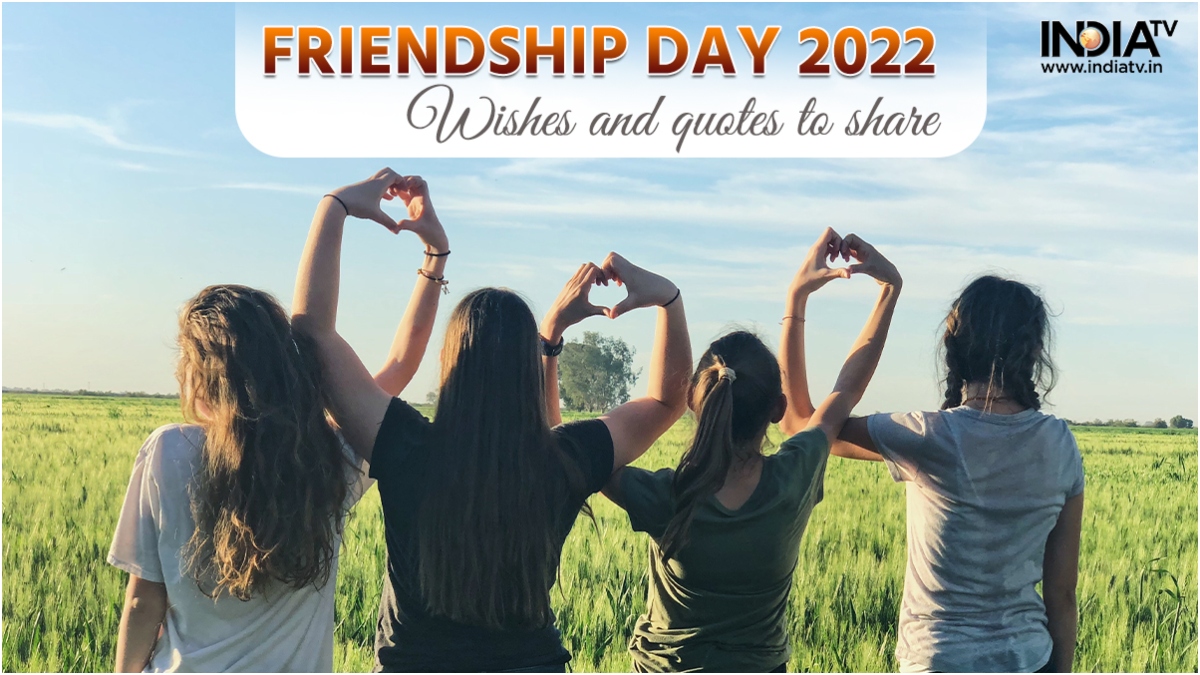 Friendship Day 2022: Wishes, quotes, messages, HD images ...