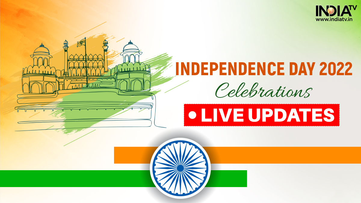 Independence Day 15 August 2022 Updates | India News – India TV