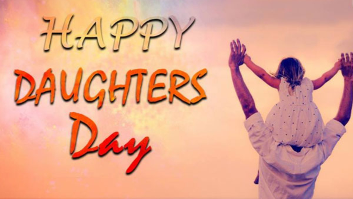 Happy Daughters' Day 2022: Wishes, Quotes, HD Images, Photos ...