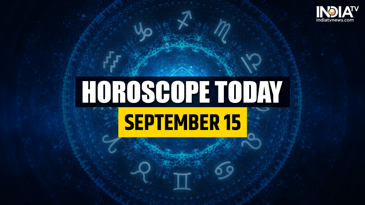 Horoscope Today, September 15: Aries students will get good results in ...