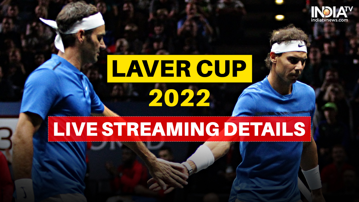 Laver Cup 2022, Live Streaming Details When and where to watch Federer