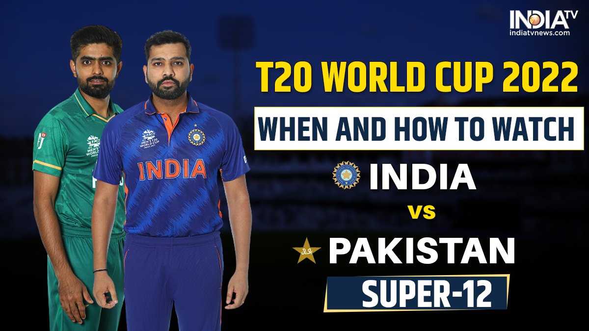 T20 World Cup 2022 When and How to watch India vs Pakistan T20 World Cup Super 12 match in India? Cricket News