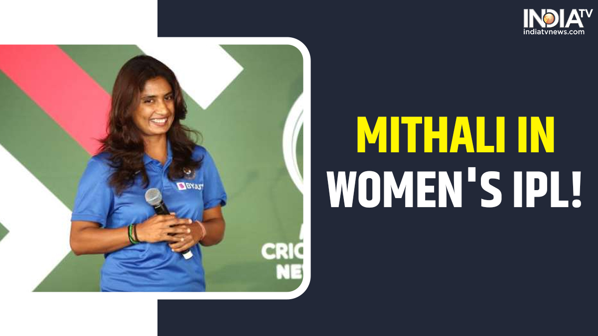 Women's IPL: Mitahli Raj opens on IPL plans ahead of inaugural edition of tournament