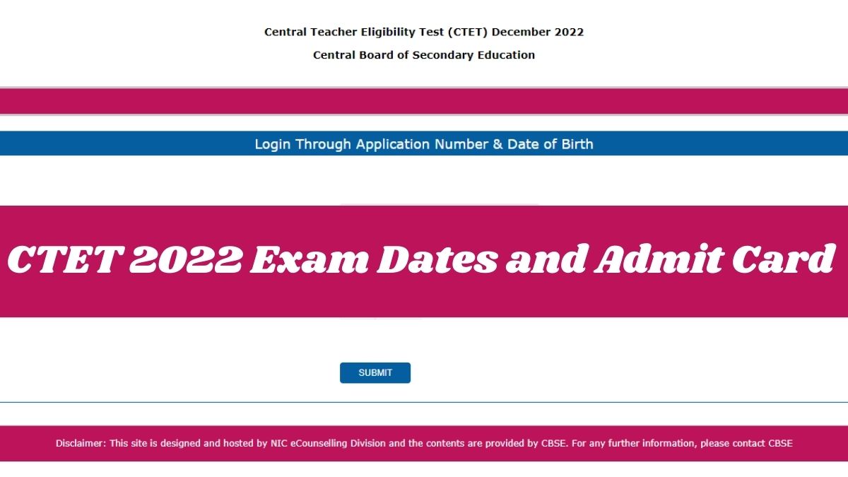 CTET Exams 2022 full schedule here | Check latest updates on admit cards for Jan and Feb session