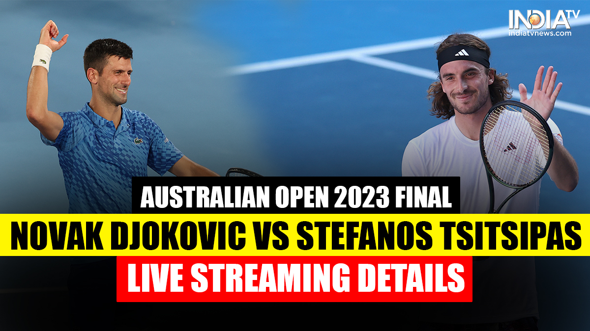 AUS Open 2023 Final, Live Streaming Details When and where to watch Djokovic vs Tsitsipas match in India Tennis News