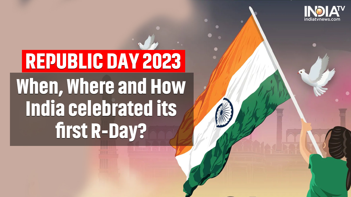 Republic Day 2023 when where how Republic Day was celebrated first ...